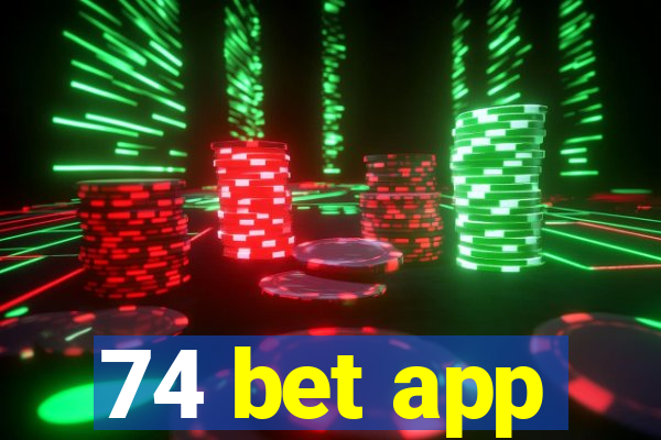 74 bet app